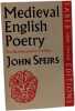 Medieval English Poetry / The Non-Chaucerian Tradition. John Speirs