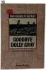 Goodbye Dolly Gray ( the story of the boer war. Rayne Kruger