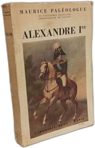 ALEXANDRE Ier. Un tsar enigmatique