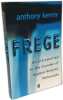 Frege an Introduction to the Founder Modern Analytic Philosophy: An Introduction to the Founder of Modern Analytic Philosophy. Kenny Anthony