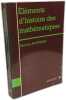 &Eacute;l&eacute;ments d'histoire des math&eacute;matiques. Bourbaki Nicolas