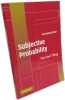 Subjective Probability: The Real Thing. Jeffrey Richard