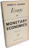 Essays in Monetary Economics (Unwin University Books). Johnson Harry G