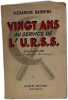 Vingt ans au service de L'U.R.S.S. : souvenirs d'un diplomate sovietique. Alexandre Barmine