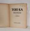 Tche-ka : materiaux et documents sur la terreur bolcheviste recueillis par le Bureau central du Parti socialiste revolutionnaire. Pierremont