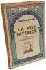 La voz interior (La novela del subterr&aacute;neo). Dostoiewski  Fedor