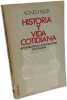 Historia y vida cotidiana. Agnes Heller