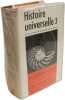 Histoire universelle. Tome III. De La R&eacute;forme &agrave; Nos Jours. GROUSSET (Ren&eacute;) / LEONARD (Emile G.) (dir.)