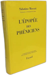 L'épopée des Phéniciens - Collection " l'aventure des civilisations "