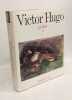 Po&eacute;sie 1 + Po&eacute;sie 2 / Coll. L'int&eacute;grale. Victor Hugo