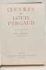 Oeuvres de Louis Pergaud. Introduction d'Eug&egrave;ne Chatot. Illustrations de Paul Lemagny grav&eacute;es sur bois. Louis Pergaud