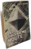 La troisi&egrave;me route. Sassoon Philip