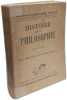 Histoire de la Philosophie Tome I. Des origines &agrave; la scolastique. Albert Rivaud