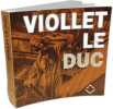Viollet le Duc 1814-1879. Auzas