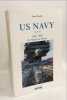 Us Navy 1945-2001 (Tome Ii): Tome 2 1945-2001 de Nimitz au Nimitz. Moulin Jean