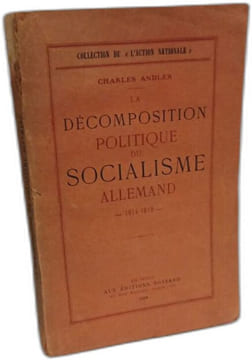 La Décomposition politique du socialisme allemand 1914-1919. Charles Andler