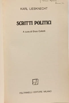 Scritti politici. Liebknecht Karl