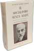 Il socialismo senza Marx. Saverio Merlino Francesco