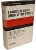 Il Manifesto del Partito Comunista e i suoi Interpreti Biblioteca del pensiero moderno 36. Gian Mario Bravo