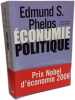 Economie politique. Phelps Edmund  Le Cacheux Jacques