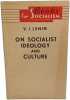 On Socialist Ideology and Culture. V. I. Lenin