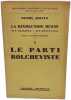 La Revolution Russe II - ses origines - ses resultats : Le Part I bolcheviste. Henry Rollin