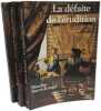 Jean Mabillon +La D&eacute;faite de l'&eacute;rudition + L'es acad&eacute;mies de l'histoire + La r&eacute;publique incertaine - TOMES 1-2-3-4 de " les historiens et la monarchie ...