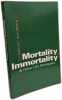 Mortality Immortality and Other Life Strategies. Bauman Zygmunt