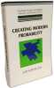 Creating Modern Probability: Its Mathematics Physics and Philosophy in Historical Perspective (Cambridge Studies in Probability Induction and Decision ...