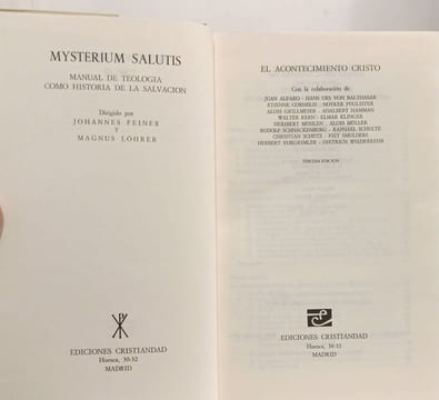 Mysterium salutis : Manual de Teología como historia de la salvación. Tomo III - VOLUMEN I II III. J. FEINER Y M. LÖHRER