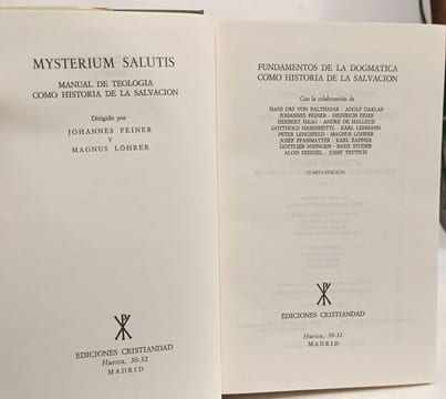 Mysterium salutis : Manual de Teología como historia de la salvación. Tomo III - VOLUMEN I II III. J. FEINER Y M. LÖHRER