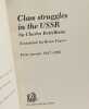 Class Struggles in the U.S.S.R.: 1st Period 1917-23. Bettelheim Charles  Pearce B