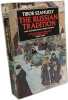 The Russian Tradition. Szamuely Tibor  Conquest Robert