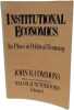 Institutional Economics: its Place in political economy (vol.1). John R. Commons