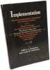 Implementation - How Great Expectations in Washington are Dashed in Oakland (Oakland Project). Pressman Jeffrey L.  Wildavsky Aaron