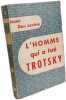 L'homme qui a tu&eacute; Trotsky. Don Levine