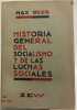 Historia general del socialismo y de las luchas sociales --- segunda edicion. Max Beer