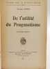 De l'utilite du pragmatisme deuxieme edition. Sorel Georges