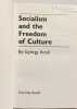 Socialism and the freedom of culture. Acz&eacute;l Gy&ouml;rgy