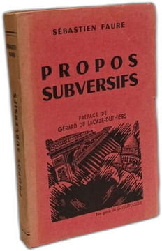 Propos Subversifs. Faure Sébastien