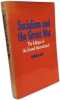 Socialism and the Great War: The Collapse of the Second International. Haupt Georges