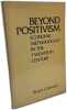 Beyond Positivism: Economic Methodology in the Twentieth Century. Caldwell Bruce J