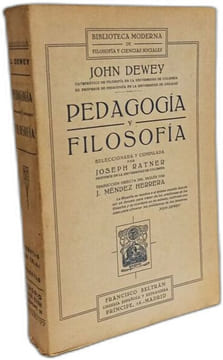 Pedagogia y filosofia. Dewey John
