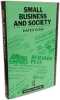 Small Business and Society (Social Analysis Series). Goss David