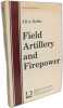 Field Artillery And Fire Power (Combined Army's Library Series Vol 1). Bailey J.B.A