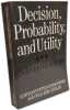 Decision Probability and Utility: Selected Readings. G&auml;rdenfors Peter