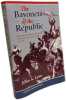 The Bayonets Of The Republic: Motivation And Tactics In The Army Of Revolutionary France 1791-94 (History and Warfare). Lynn John A