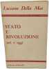 Stato E Rivoluzione ieri e oggi. Luciano Della Mea