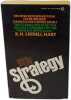 Strategy:Second Revised Edition. B.H. Liddell Hart