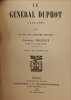 Le G&eacute;n&eacute;ral Duphot (1769-1807). Georges Boulot